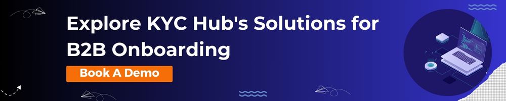 KYC Hub B2B Onboarding Solution