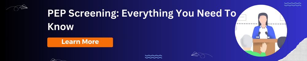 PEP Screening - Everything You Need To Know