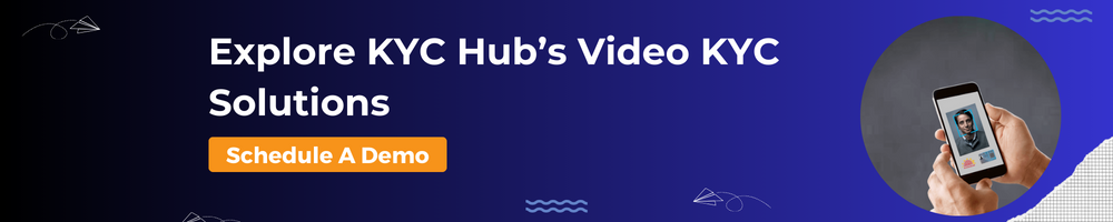 KYC Hub Video KYC Solution