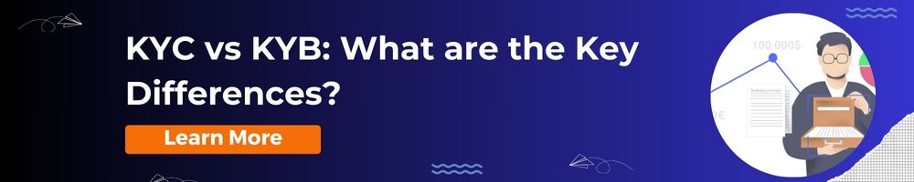 KYC vs KYB: Key Differences