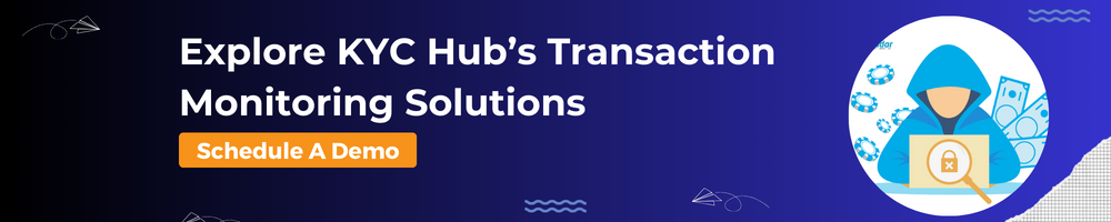 KYC Hub transaction monitoring