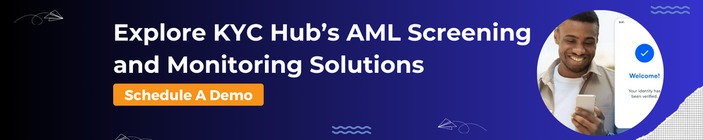 KYC Hub's AML Screening and Monitoring Solution